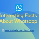<strong>व्हाट्सप्प के बारे में रोचक तथ्य </strong>|<strong> Interesting Facts About Whatsapp</strong>